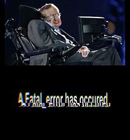 Image result for Stephen Hawking Dank Meme