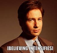 Image result for X-Files Meme