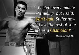 Image result for Muhammad Ali Boxing Quotes