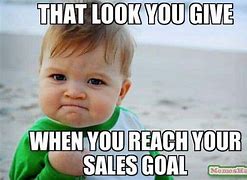 Image result for Motivational Sales Meme