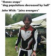 Image result for John Wick Avengers Meme
