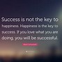 Image result for Success and Happiness Quotes