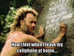 Image result for Left Cell Phone at Home Meme