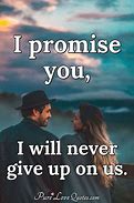 Image result for Promise Quotes for Relationships