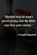 Image result for Cute Alcohol Quotes