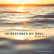 Image result for He Restores My Soul Rubies