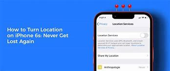 Image result for iPhone 6s Location