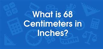 Image result for 68 Cm Convert to Inches