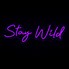 Image result for Stay Wild Neon Sign