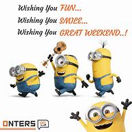 Image result for Picture of Cute Minion Weekend