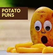 Image result for Potato Puns