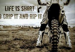 Image result for Dirt Bike Rider Quotes