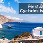 Image result for The Cyclades Islands