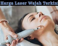 Image result for Berapa Harga Laser Ketiak