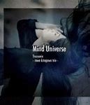 Image result for Mind and Universe
