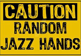 Image result for Jazz Hands Funny