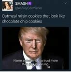 Image result for Oatmeal Cookie Meme