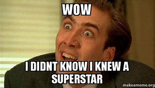 Image result for Super Star MEME Funny