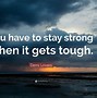 Image result for Stay Strong Wallpaper