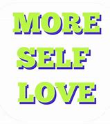 Image result for Self-Love Phrases