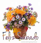 Image result for Feliz Sabado Imagenes