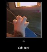 Image result for 4 Daabloons Meme