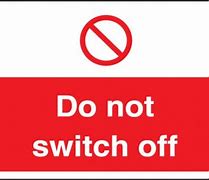 Image result for Do Not Turn Off AC Sign