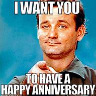 Image result for Happy Anniversary Meme for Friends