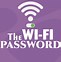 Image result for Today's Wifi Password