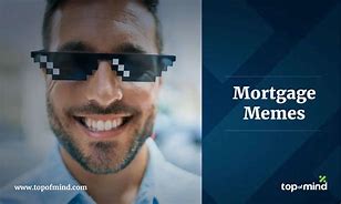 Image result for Mortgage Closing Meme