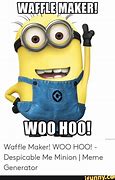 Image result for Woohoo Meme Minions
