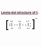 Image result for I3- Lewis Structure