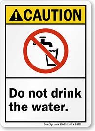 Image result for Do Not Use Water Sign