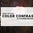 Image result for Color Contrast Objects Hue