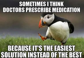 Image result for Medication for Me Mori Meme