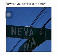 Image result for Coming to See Me Meme