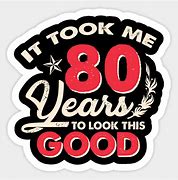 Image result for Funny 80th Birthday Memes
