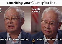 Image result for Najib Meme Face