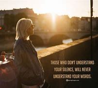 Image result for Understanding Quotes About Silence