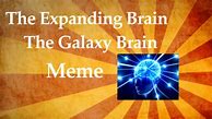 Image result for Galaxy Brain Meme Default