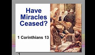 Image result for Miracles Ceased