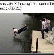Image result for Jesus Breakdancing Meme