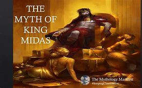 Image result for Midas Greek Quotes