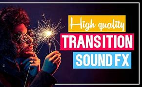 Image result for Sound Effects for Transitions Example
