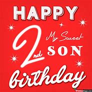 Image result for Happy 2nd Birthday to My Son