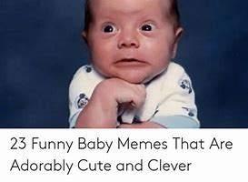 Image result for Too Cute Meme