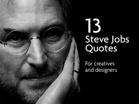 Image result for Steav Jobs Quote