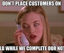 Image result for Business Phone On Hold Meme