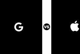 Image result for Google vs Apple