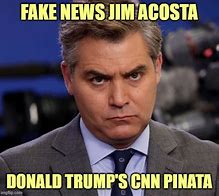 Image result for CNN Jim Acosta Meme